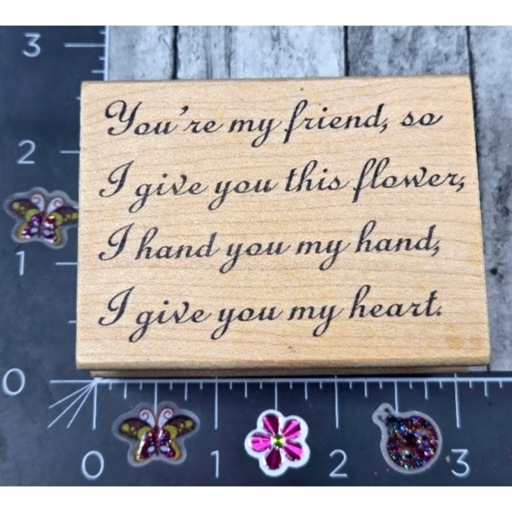 Great Impressions You're My Friend Give Flower Heart G162 Rubber Stamp Wood #K47